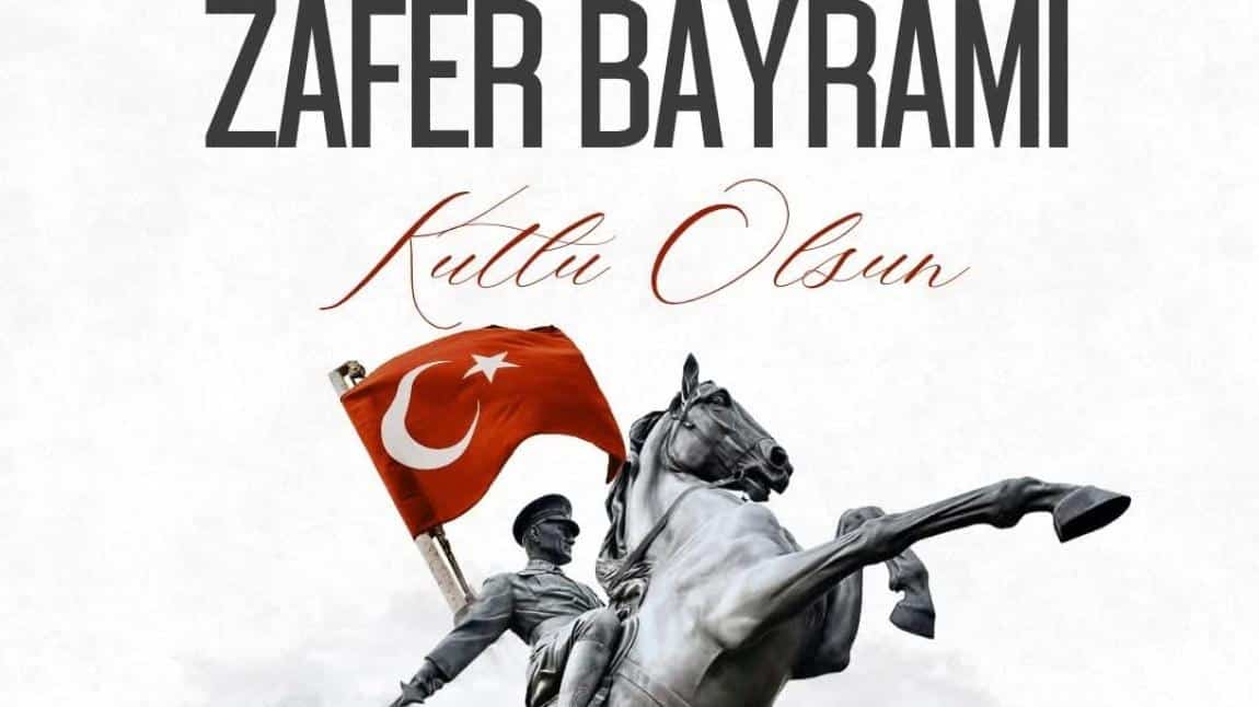 30 AĞUSTOS ZAFER BAYRAMI